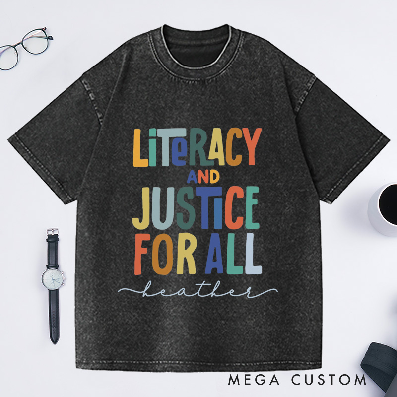 Personalized Literacy and Justice for All  Washed T-Shirts Book Club Shirt Reading Teacher Shirt