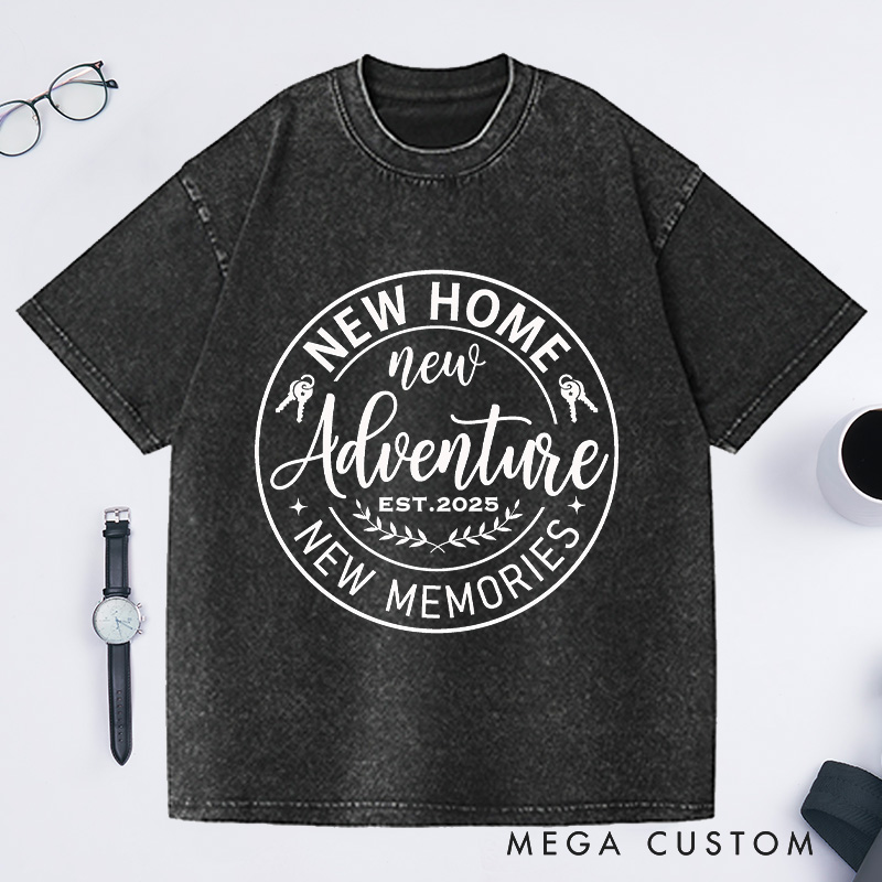 Personalized Custom New Home Adventure T-Shirt Housewarming New Memories Moving Celebration Gift