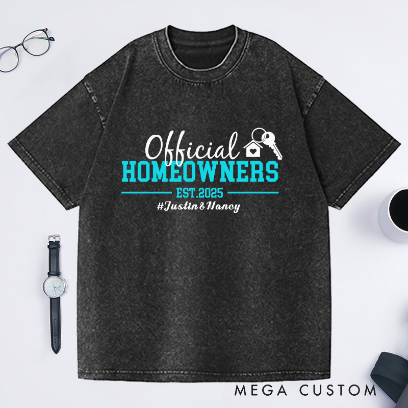 Personalized Official Homeowners Custom Time Hashtag Washed T-shirt