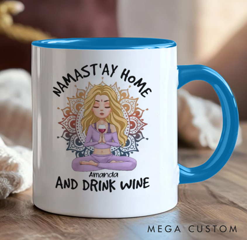 Personalized Yoga Mug "Namast’ay Home and Drink Wine" Design, Can Custom Name, Perfect Gift for Yoga & Wine Lovers