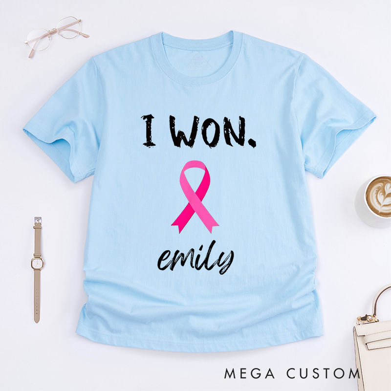 Personalized I Won Breast Cancer T-Shirt Wife Mom Fighter Cancer Gift