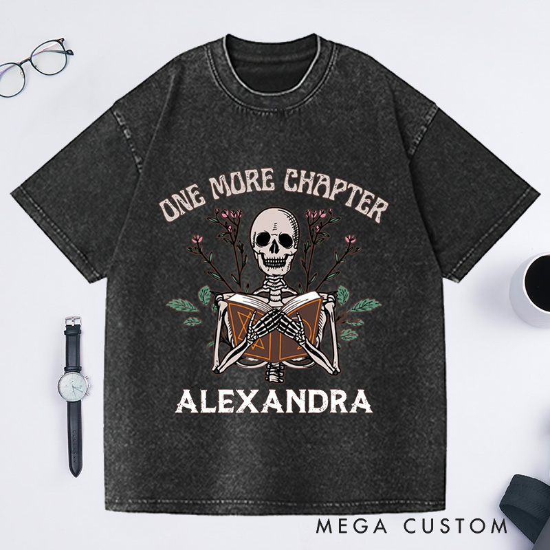 Personalized One More Chapter Washed T-Shirts with Name, Funny Reading Shirt Book Tshirt Book Lover Shirt Librarian Tee Gift