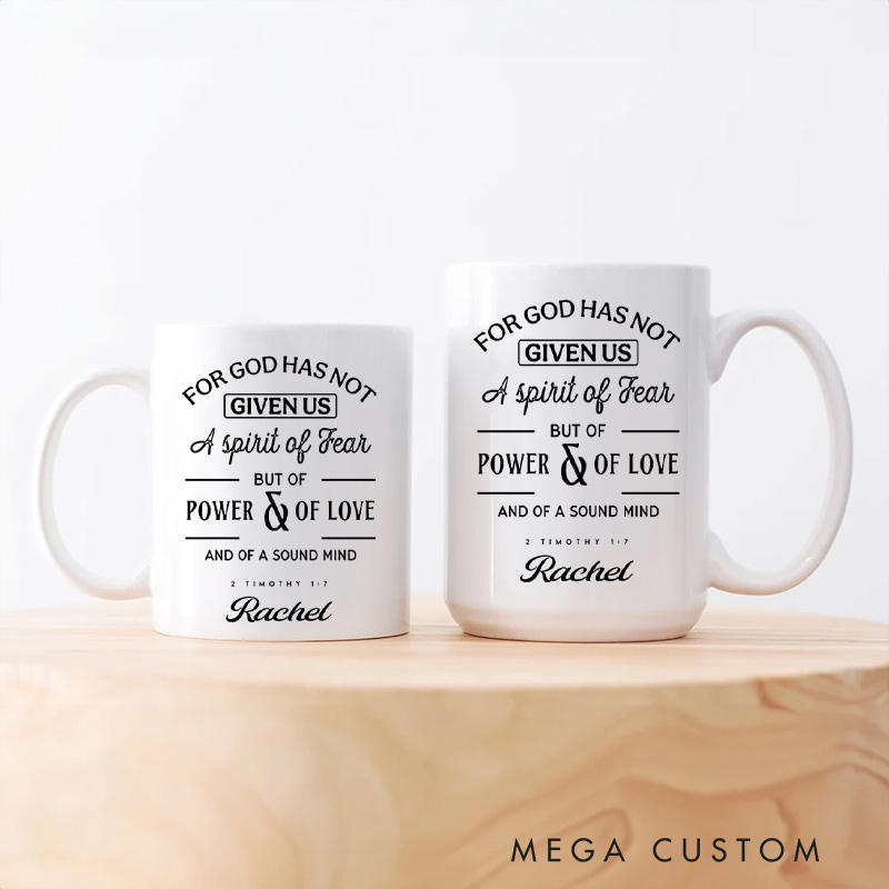 Personalized for God has Not Given Us a Spirit of Fear Ceramic Mug with Name 2 Timothy 1:7 Bible Verses Coffee Mug Religious Gift Christian Gift