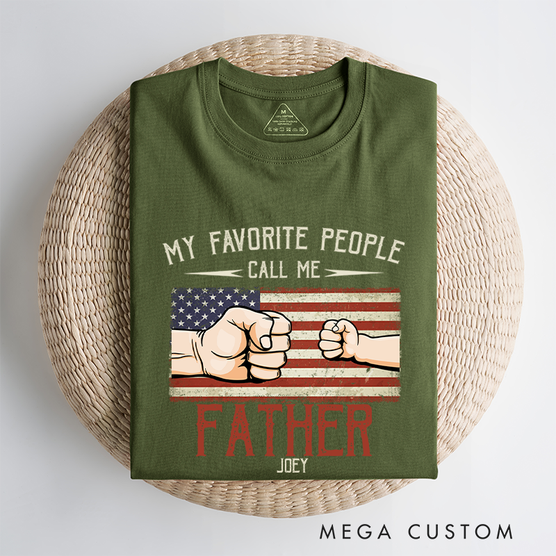 Personalized My Favorite People Call Me Gift for Dad Classic T-Shirt