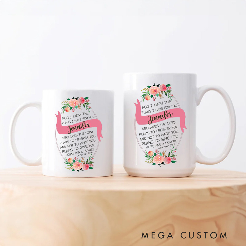 Personalized for I Know the Plans I Have for You Ceramic Mug with Name Religious Gift Birthday Gift for Women