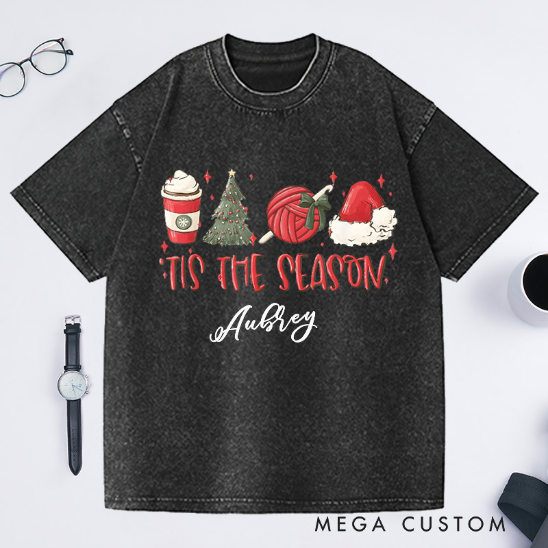 Personalized the Season Christmas Crochet Lover Washed T-Shirts Crocheting Phrase Quote Custom Tee Unusual Gifts