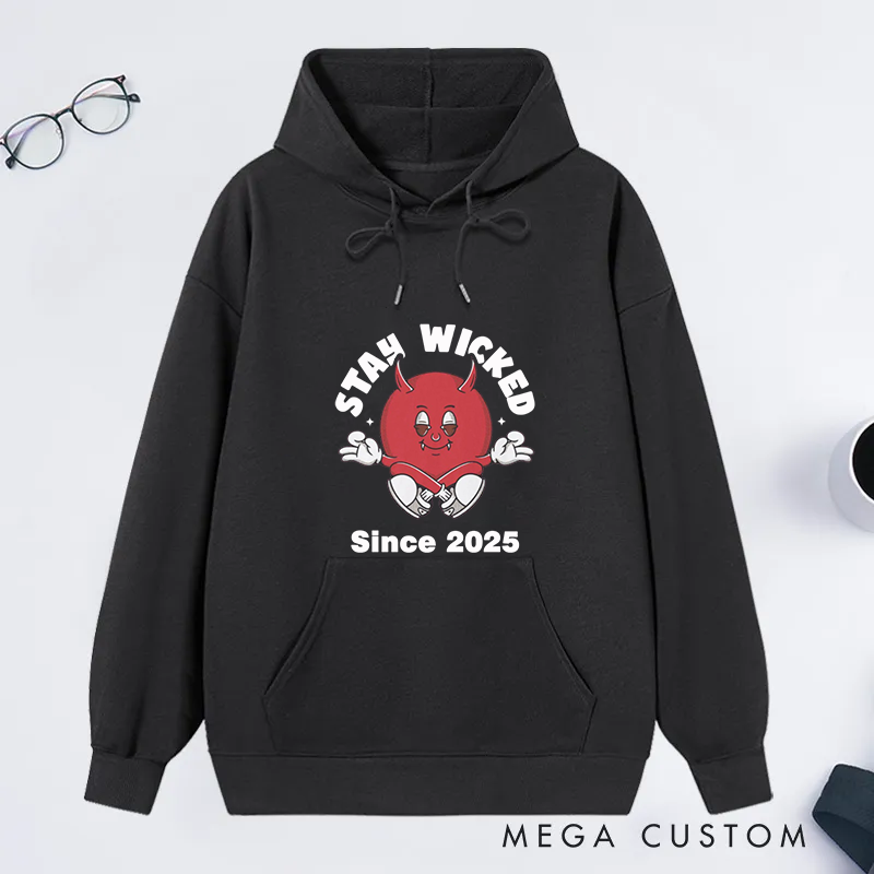 Personalized Stay Wicked Classic Hoodie with Funny Devil Design Custom Time Gift Idea for Yoga Lover and Halloween