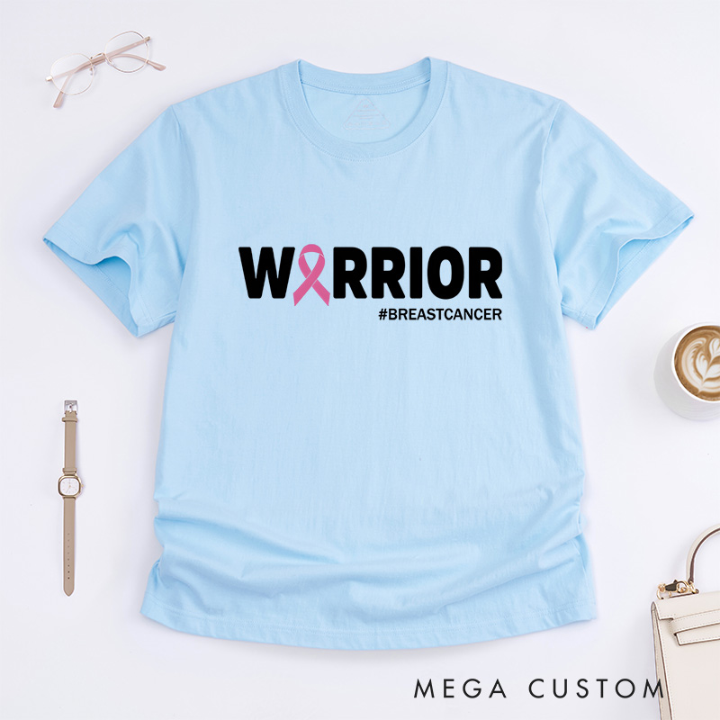 Personalized Breast Cancer Warrior Strength Message T-Shirt Cancer Fighters Gift