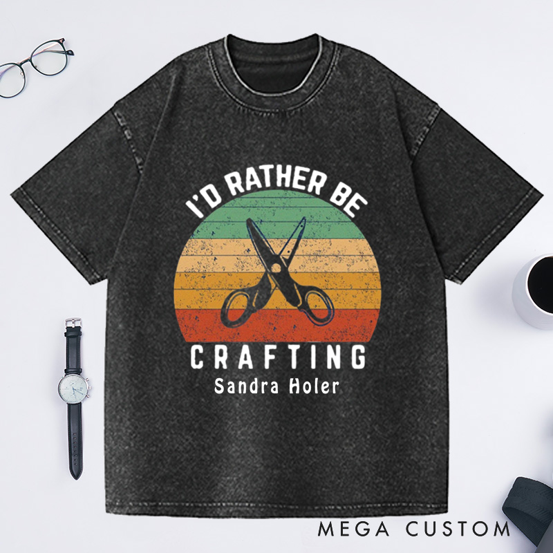 Personalized I'd Rather Be Crafting Washed T-Shirts Crochet T-Shirt Gift Funny shirts Crocheting Lovers Custom Tee