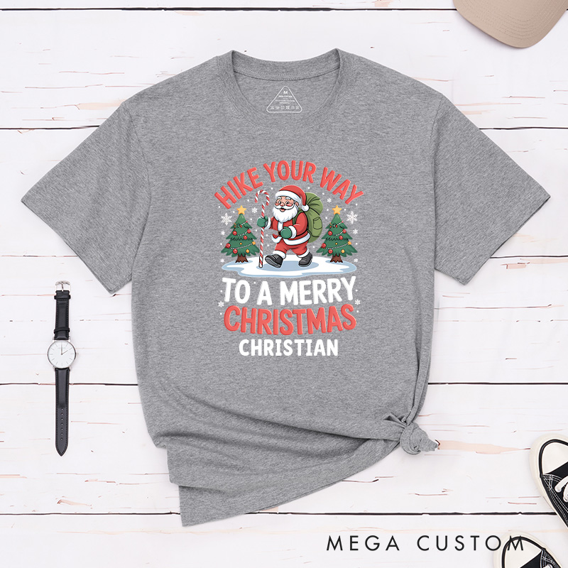 Personalized Hike Your Way to a Merry Christmas T-Shirt Outdoor Adventure Shirt Gift for Hiking Lover