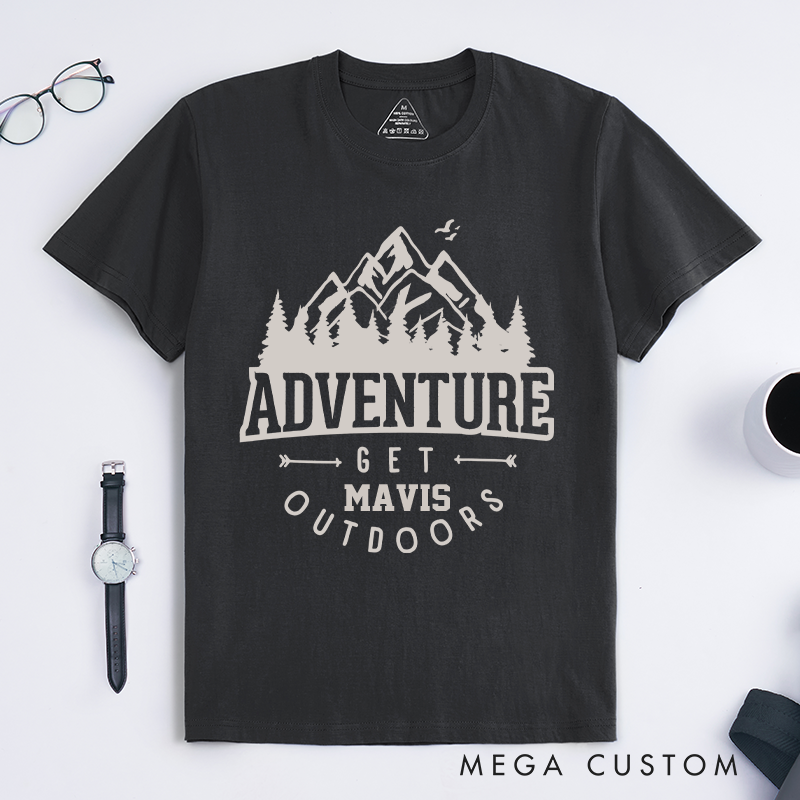 Personalized Adventure Get Outdoor T-Shirt Camping Hiking Shirt Mountain Climber Nature Lovers Tee Gift for Partner