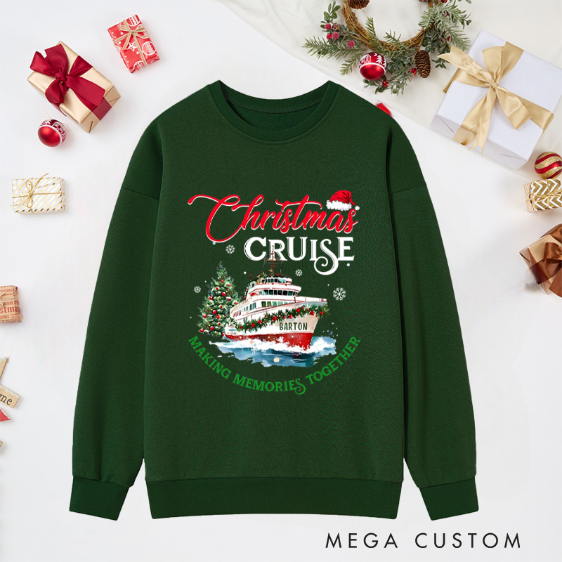 Personalized Christmas Cruise Sweatshirts Making Memories Together Christmas Sweatshirts Gift for Outdoor Travel Lover