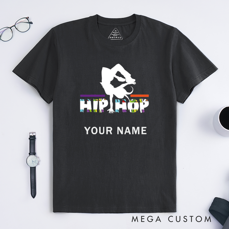 Personalized Hip Hop Dance T-Shirts for Men Custom Name Breakdancer Graphic Streetwear Gift for Dancer or Hip Hop Lover Comfortable Tee