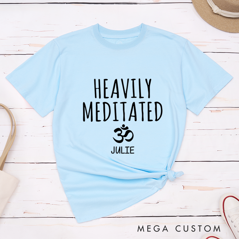 Personalized Yoga T-Shirt with Heavily Meditated and Om Symbol Design Custom Name Perfect Gift for Yoga Lover