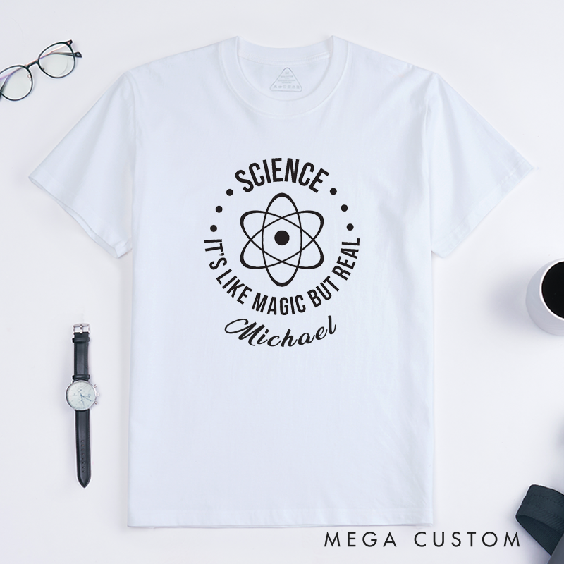 Personalized Science Magic T Shirt Custom Name Gift for Science Lovers Unique STEM Quote Classic Tee for Men and Women Cool Nerdy Present for Michael
