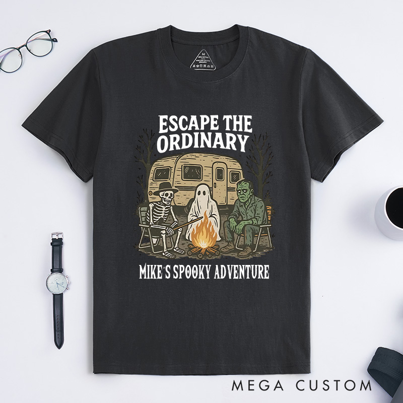 Personalized Escape the Ordinary T-Shirt a Spooky Campfire Gathering Outdoor Lover T-Shirt Halloween Gift