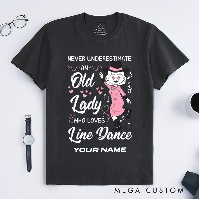Personalized Old Lady Line Dance T-Shirts Custom Name Gift for Women Who Love Dancing Unique Present for Grandma Line Dance Fan Apparel