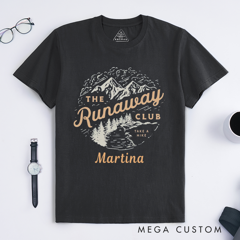 Personalized The Runaway Club Take a Hike T-Shirt Adventurers Hiking Camping Shirt Gift for Travel Outdoors