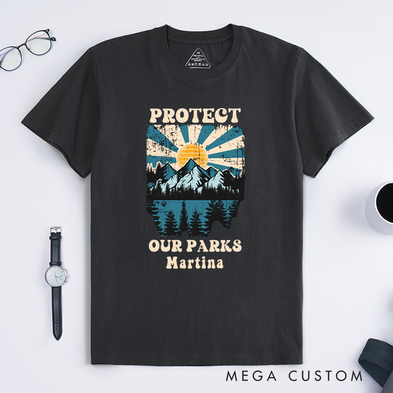 Personalized Protect Our Parks T-Shirt Preserve Nature's Beauty Shirt Hiking Camping Adventurers Shirt Gift for Travel 