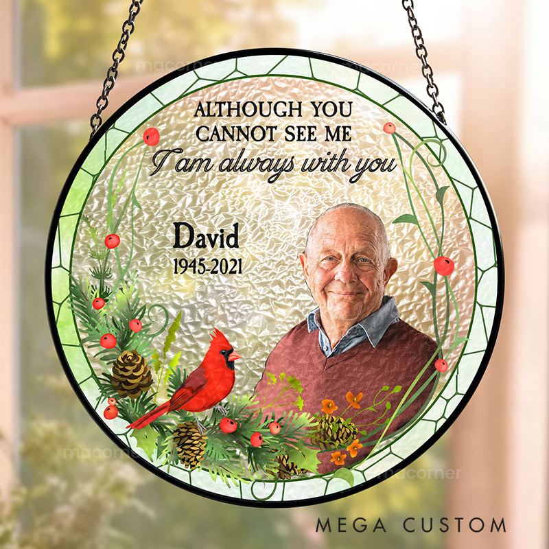 Personalized Photo Stained Glass Window Hanging Suncatcher I'm Always With You Suncatcher Sympathy Gift