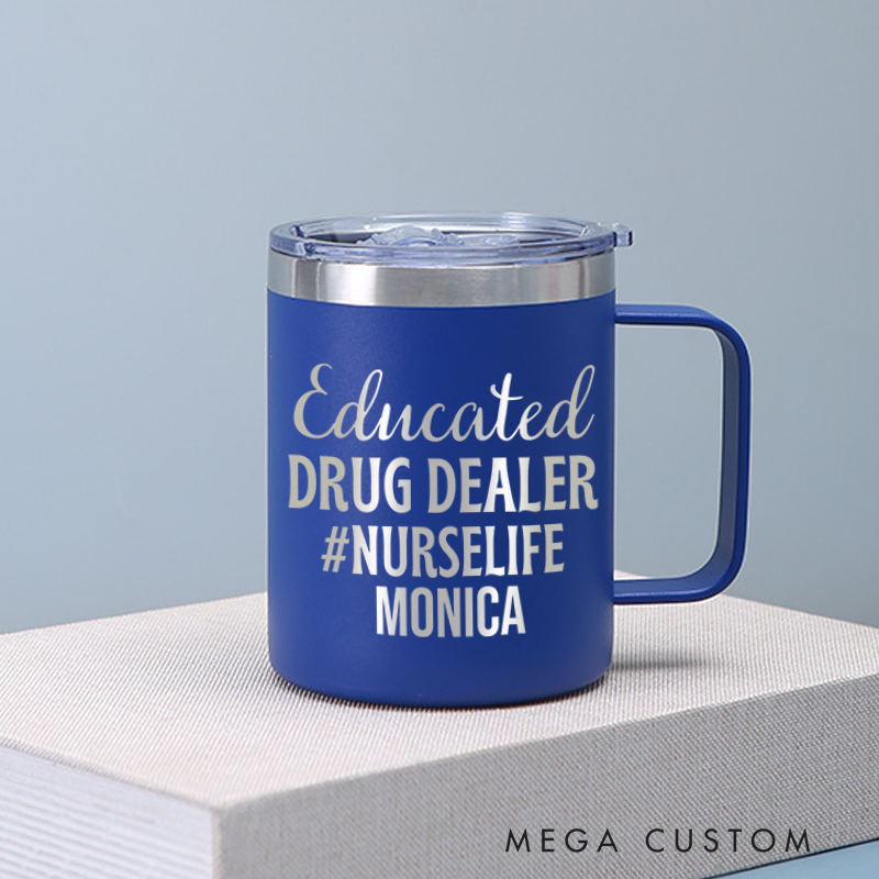 Personalized Laser Engraved Coffee Mug Custom Educated Drug Dealer Nurse Life Design Coffee Mugs Insulated Stainless Steel Mugs