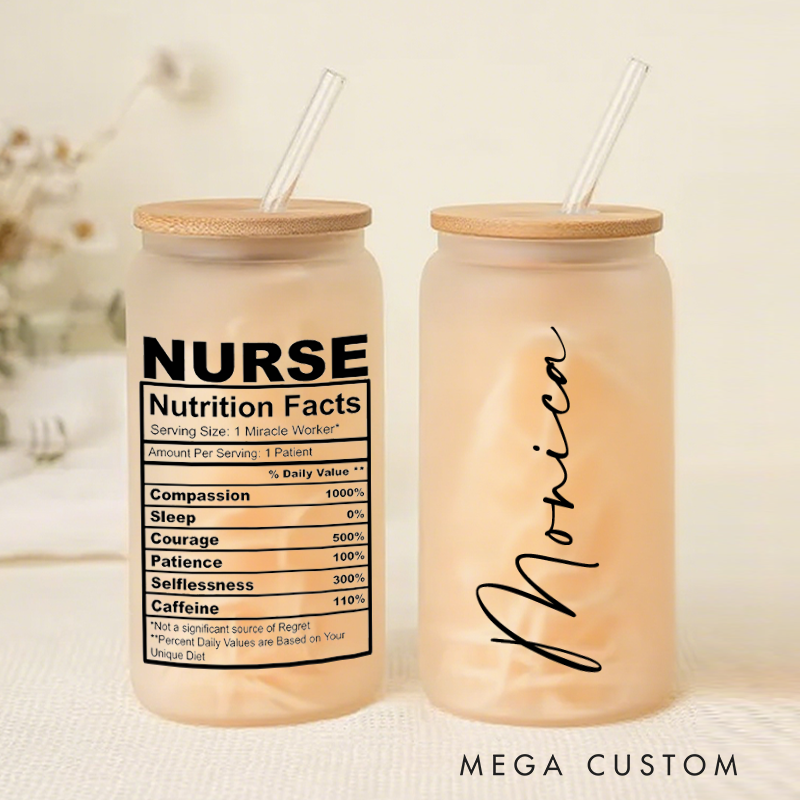 Personalized Frosted Glass Cup Custom Nurse Nutrition Facts Design Frosted Can Glass Nurse Appreciation Gift