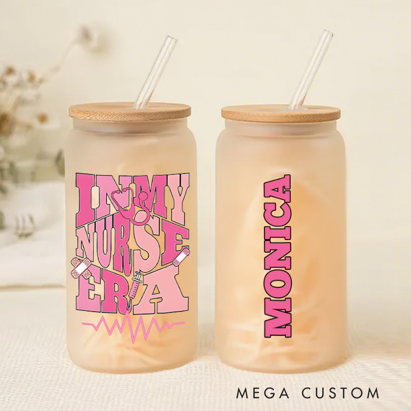 Personalized Frosted Glass Cup Custom In My Nurse Era Design Frosted Can Glass Nurse Appreciation Gift