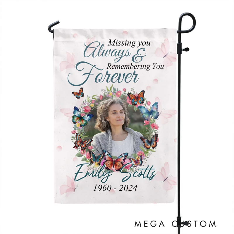 Personalized Missing You Always Remembering You Forever Garden Flag with Name and Photo Cemetery Decor Memorial Gift for Family