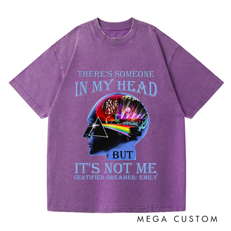 Personalized Washed T-Shirts There's Someone in My Head but It's Not Me T-Shirt