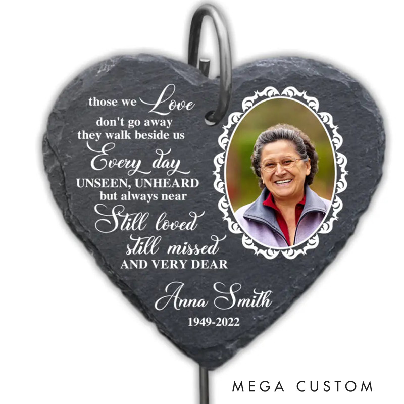 Personalized Memorial Grave Marker with Photo Those We Love Don't Go Away Keepsake Custom Garden Slate Sympathy Gift Cemetery Decorations 