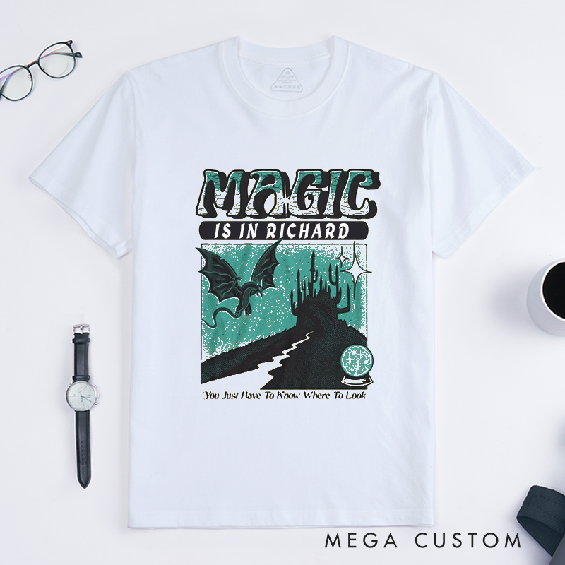 Personalized Magic Is Everywhere Unisex Classic T-Shirt with Fantasy Castle and Bat Design Unique Gift for Magic Lovers Custom Name Shirt Mystical Tee