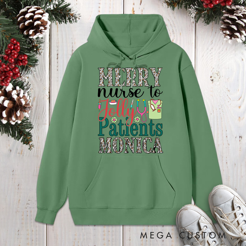 Personalized Hoodies for Nurse Customized Merry Nurse to Jolly Patients Design Hoodies Xmax Gift