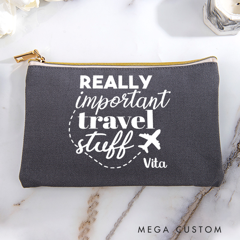 Personalized Really Important Travel Stuff Storage Bag for Traveling Lover Zippered Project Pouch Gift for Travelers