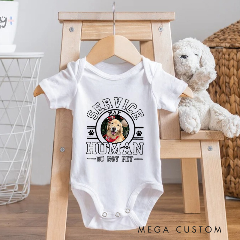 Personalized Service Human Do Not Pet Dog with Photo Baby Bodysuit Baby Gift