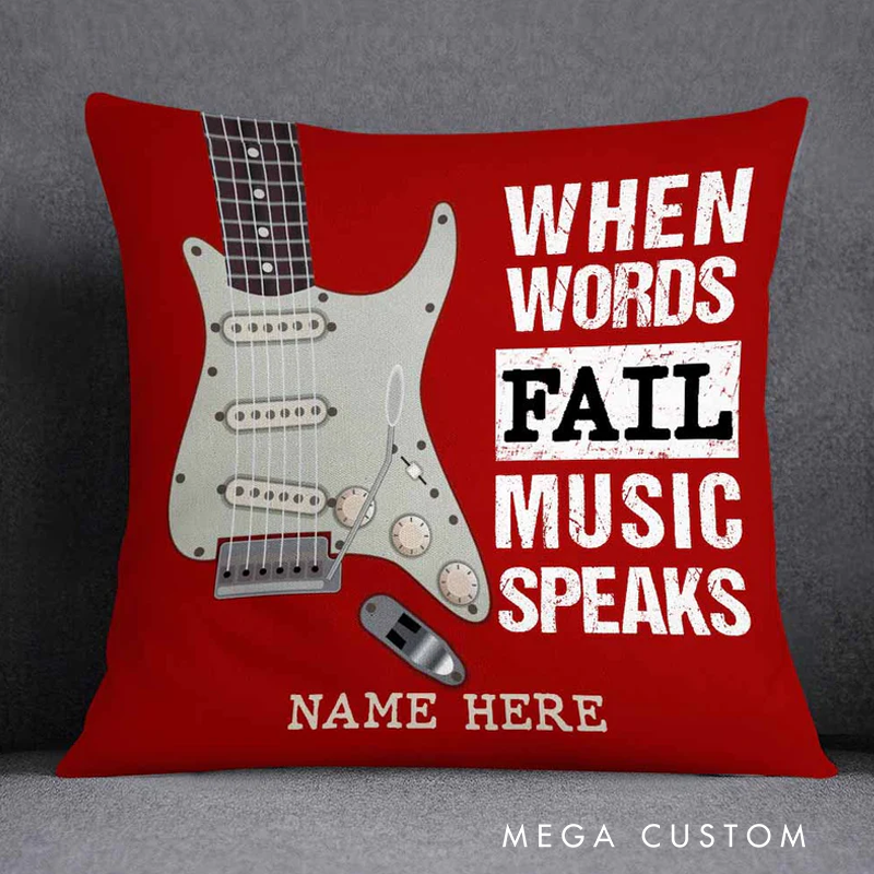 Personalized Name When Words Fail Music Speaks Guitar Pillow for Music Lover Guitar Lovers Custom Gift