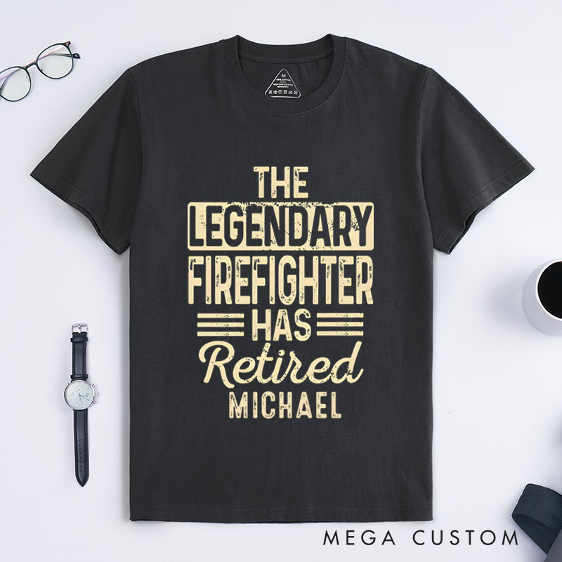 Personalized Firefighter T-Shirts Legendary Firefighter Retirement Fashion Design T-Shirts