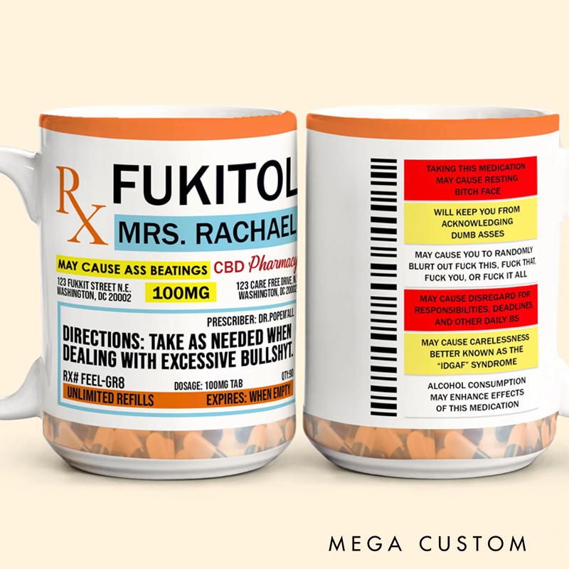 Personalized Humor Sarcasm Mug Custom Fukitol Rx Cup Gifts for Friends Geek Nerd
