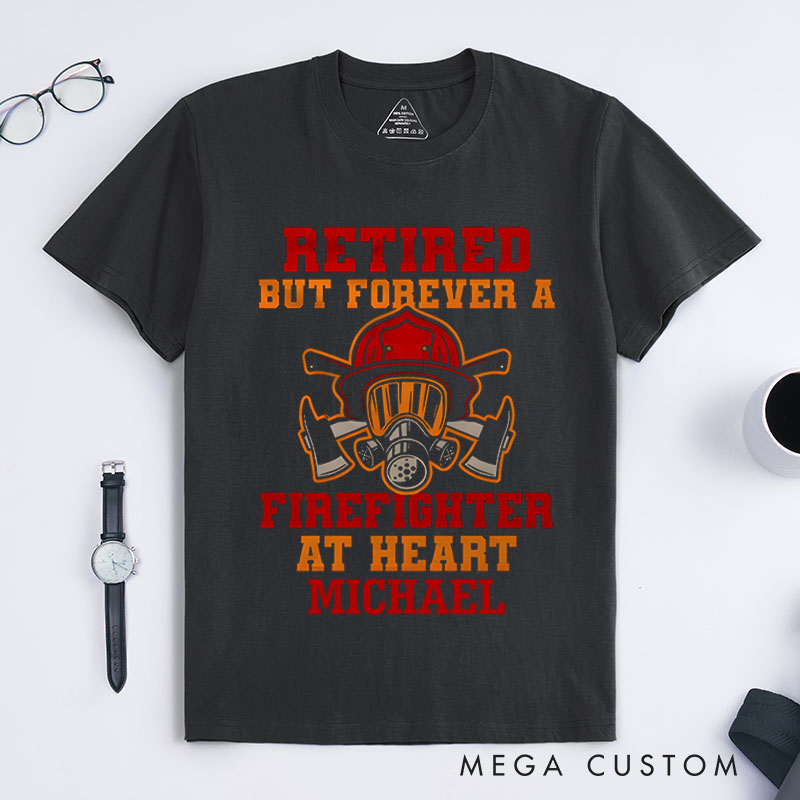 Personalized Firefighter T-Shirts Forever a Firefighter at Heart Fashion Design T-Shirts