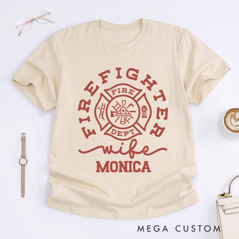 Personalized Firefighter T-Shirts Firefighter Wife Tribute Fashion Design T-Shirts
