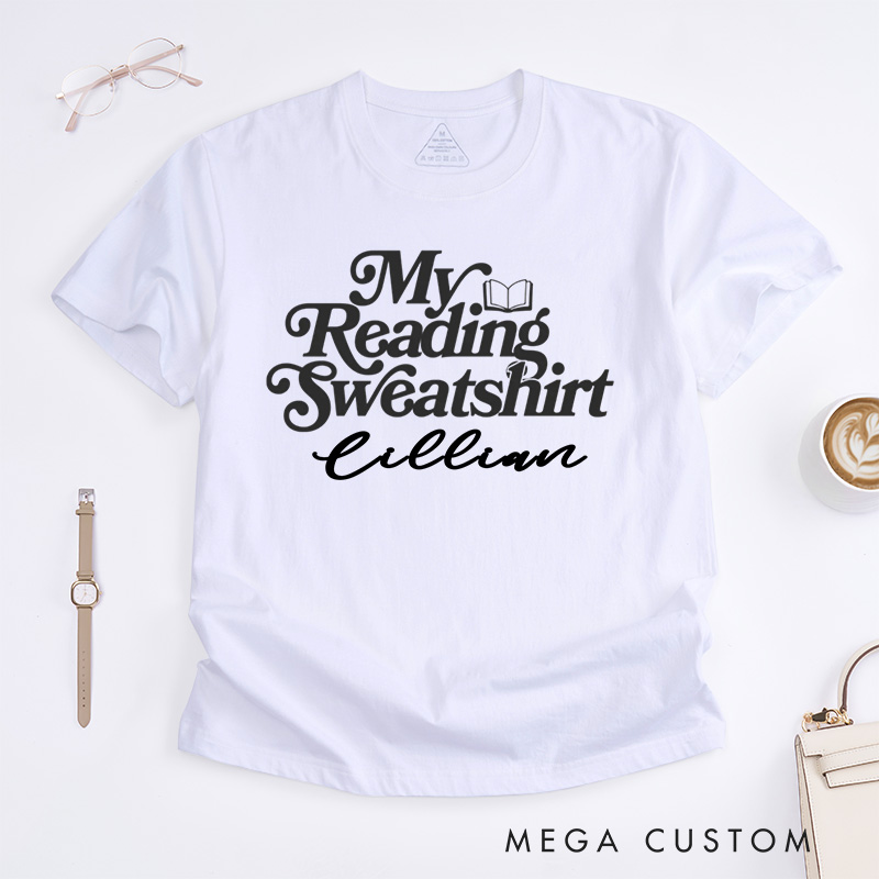 Personalized My Reading Sweatshirt Classic T-Shirts Reading Shirt Customized Name Shirt Book Tee Gift for Book Lover