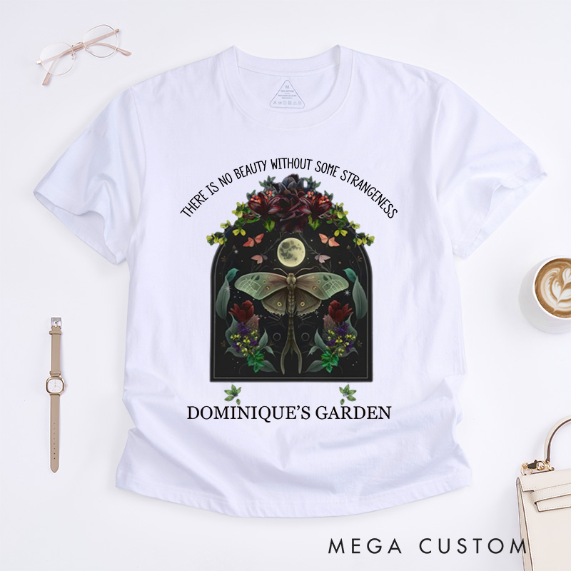 Personalized There is No Beauty without Some Strangeness Classic T-Shirts Dark Academia Bookish Gift Night Garden Literary Quote Shirt Bookish Tee