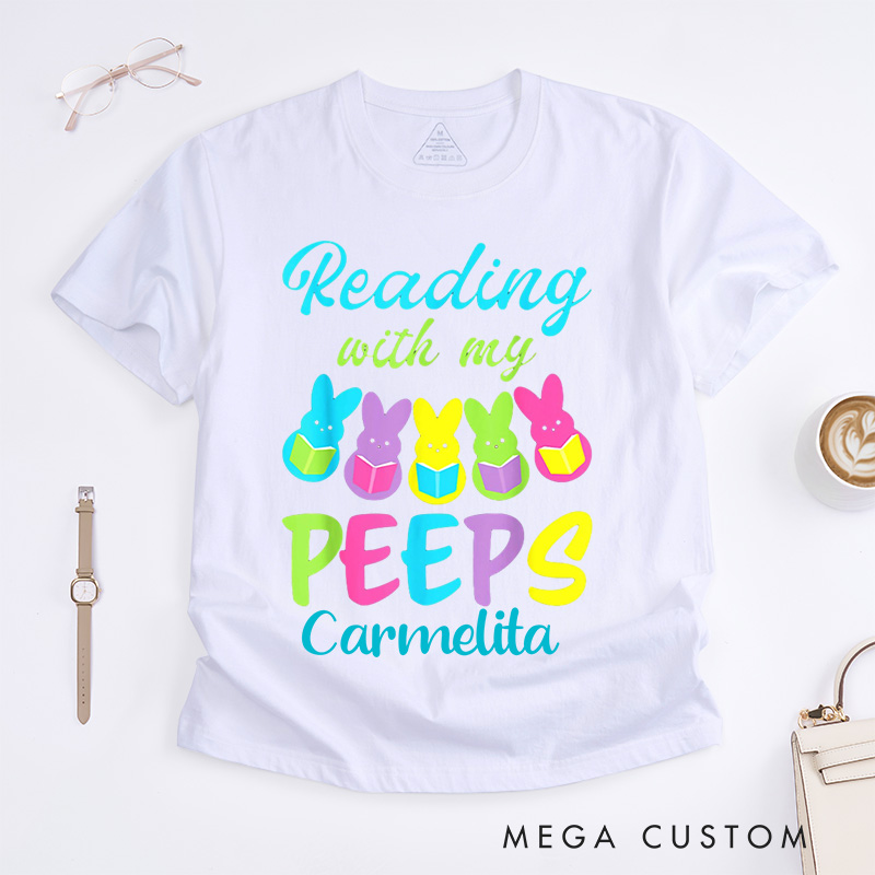 Personalized Reading With My Peeps Classic T-Shirts Funny Easter Shirts Book Shirt Funny Peeps Tee Reading Bunny Shirt Easter Gift