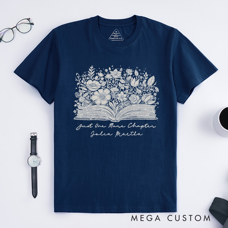 Personalized Just One More Chapter Classic T-Shirts Reading Shirt Bookish Shirt Literature Shirt Comfort Colors Shirt Customized Name Shirt Gift for Books Lover