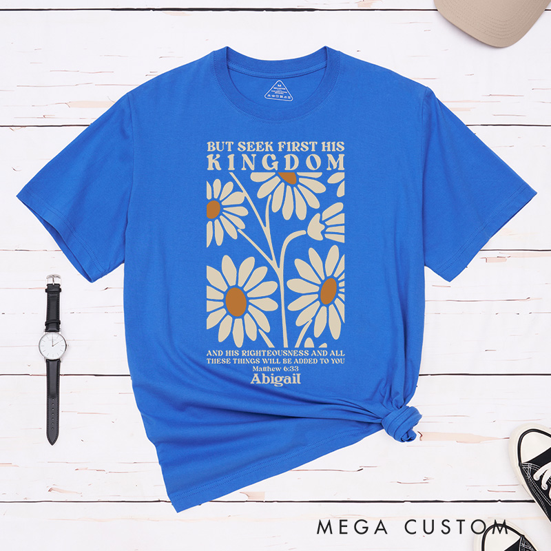 Personalized Matthew 6:33 Bible Verse Classic T-Shirt with Daisies Design Cotton Tee Religious Gift Easter Birthday Gift for Christian Girls