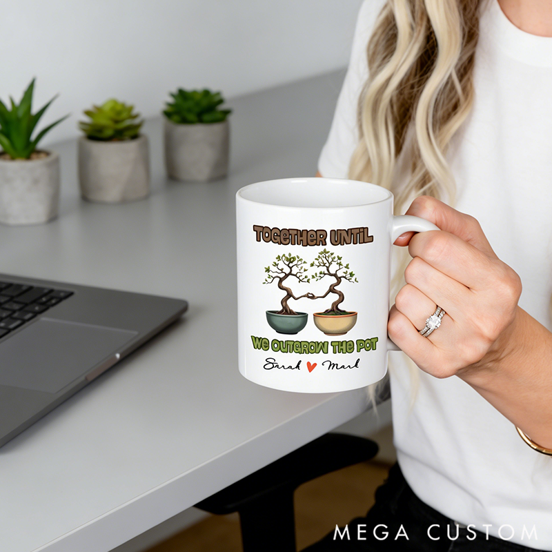Personalized Together Until We Outgrow the Pot Mug for Garden Lovers Valentines Gift