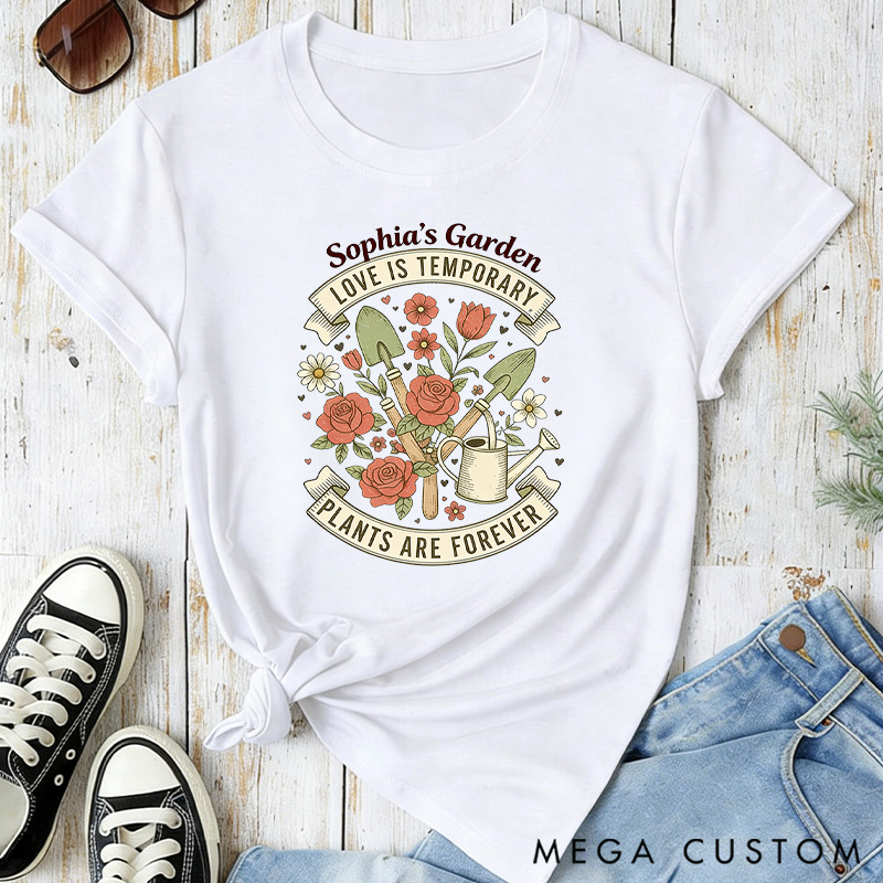Personalized Love is Temporary Plants are Forever Classic T-shirts Vintage Botanical Valentine's Day Crewneck Gift