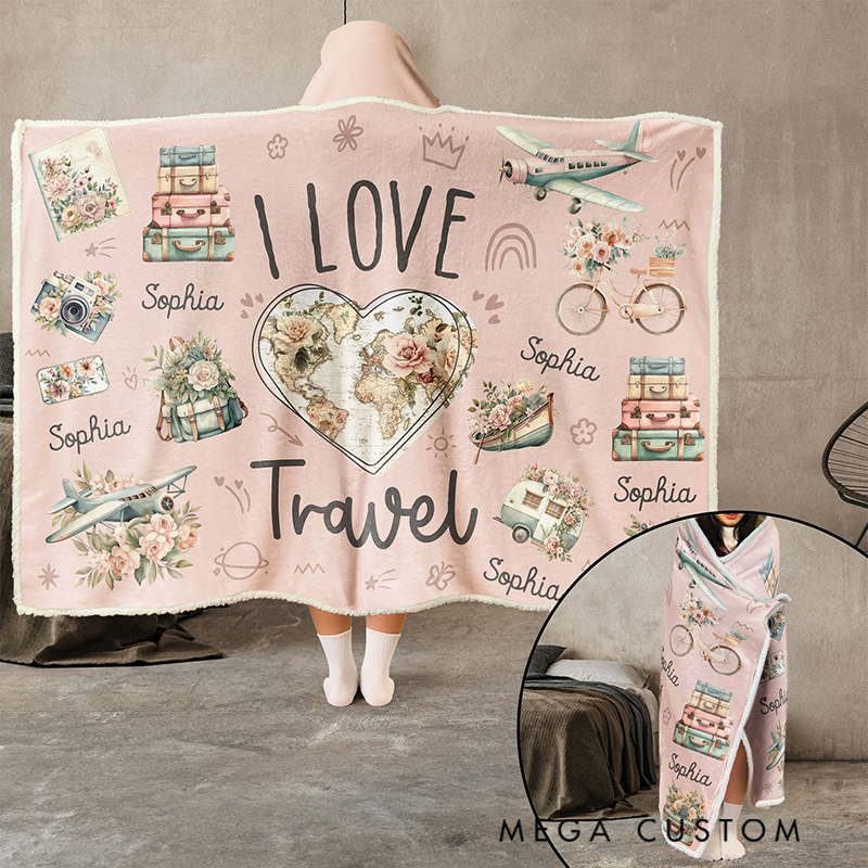 Personalized I Love Travel Blanket Hoodie Custom Wearable Blanket Hoodie with Name for Traveling Lovers