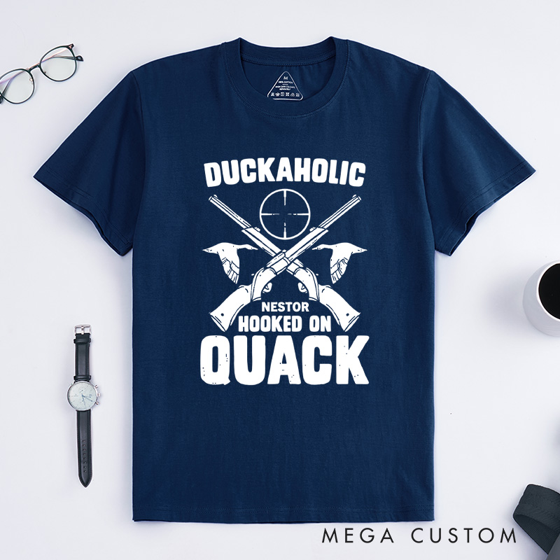 Personalized Duckaholic Hunting Humor T-Shirt Duckaholic Hooked on Quack Funny Duck Hunting T-Shirt for Outdoor Hunting Lover