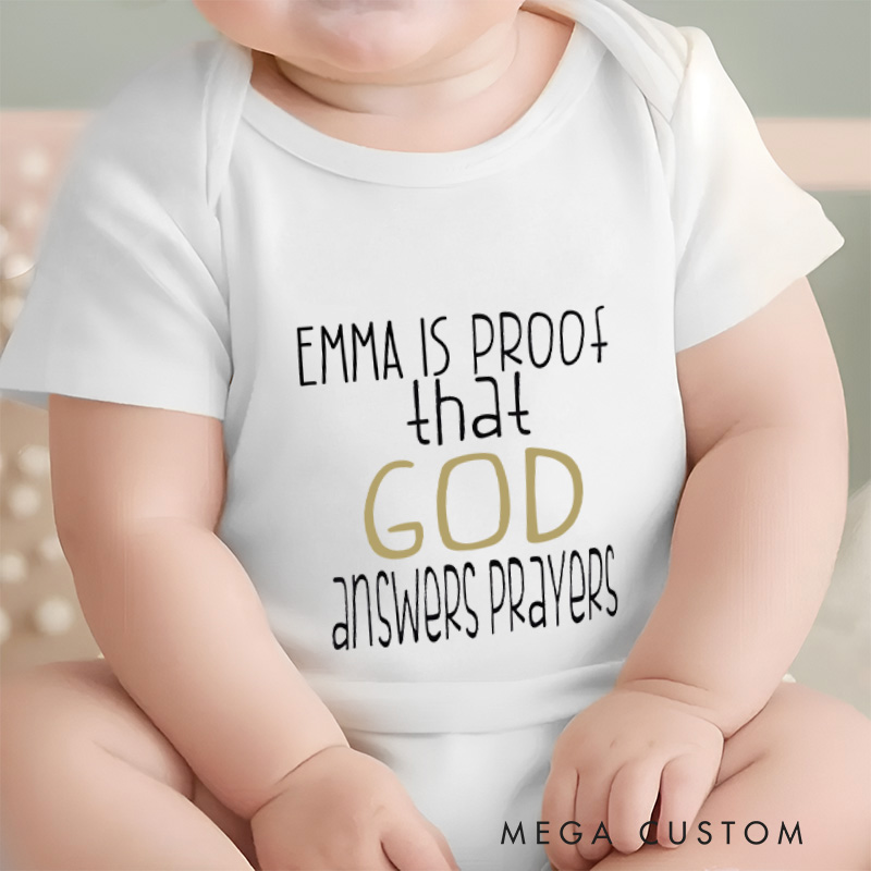 Personalized  Proof that God Answers Prayers Baby Onesie Baby Gift