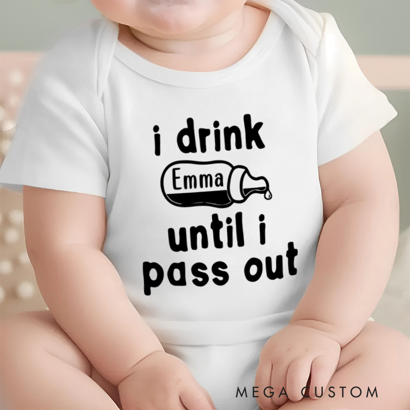 Personalized I Drink Until I Pass Out Baby Onesie Cute Gift for New Parents